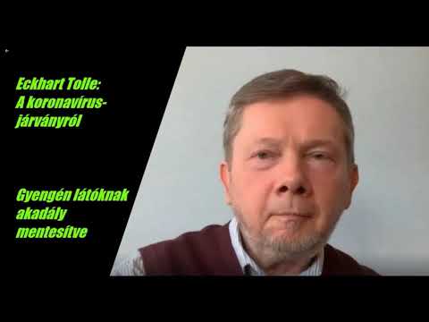 Eckhart Tolle A koronavírus járványról