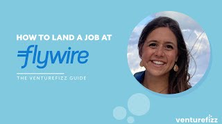 How to Land a Job at Flywire screenshot 4