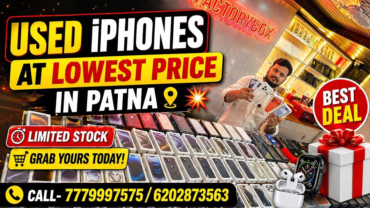 Biggest Second Hand iPhone Sale in Patna 📱Used iPhones at Lowest Price ...