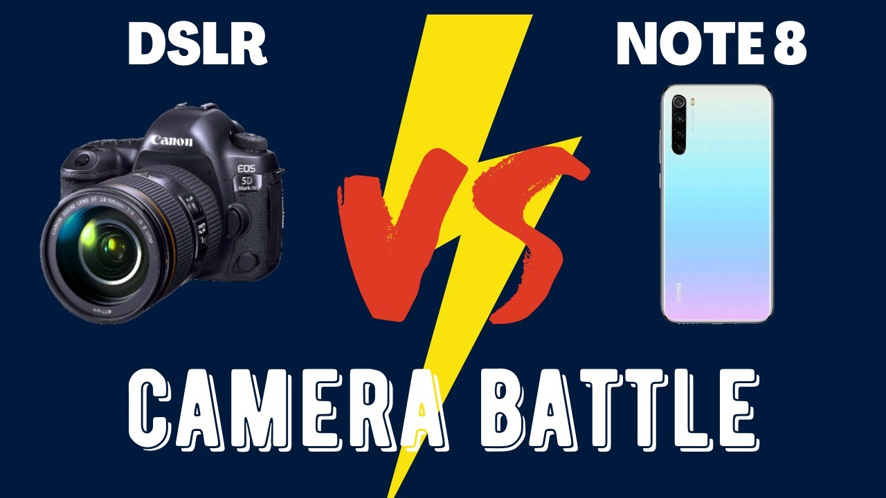Smartphone VS DSLR Camera Battle YouTube