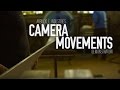 Camera movement demonstration