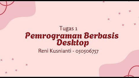 Tugas 1 Pemrograman Berbasis Desktop Universitas Terbuka