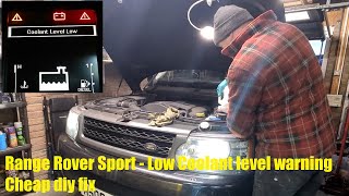 Range Rover Sport Coolant low warning - Cheap DIY fix for £20