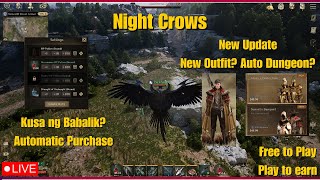 Night Crows | Auto Dungeon , Auto Return | New Outfit ( Tagalog )