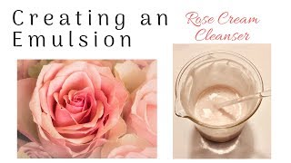 Formulating an Emulsion: Cream Cleanser