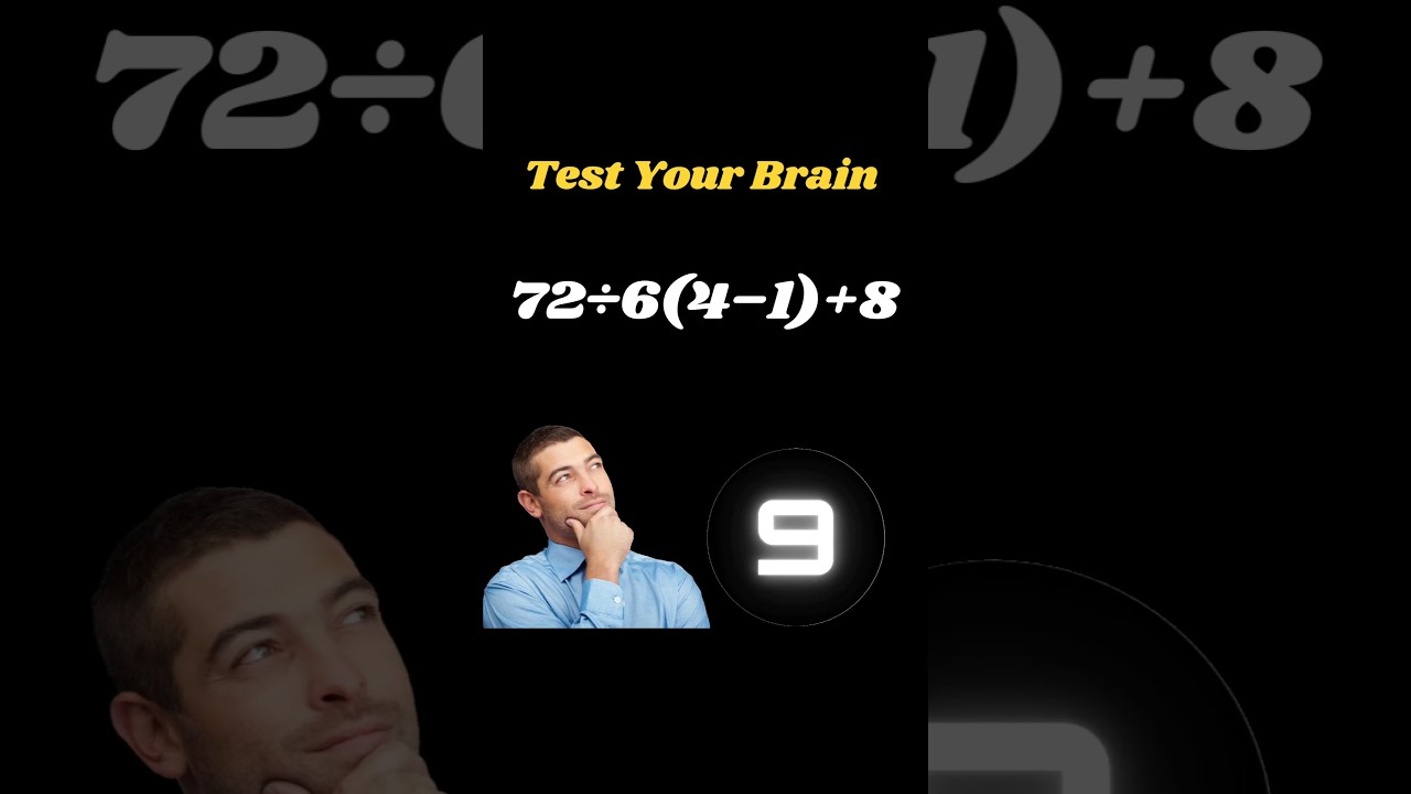 72÷6(4−1)+8 = ? | Ek Chhoti Si Galti Aur Answer Galat