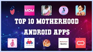 Top 10 Motherhood Android App | Review screenshot 1