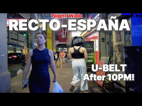 Night Walking Tour UNIVERSITY BELT MANILA|RECTO-ESPAÑA MANILA CITY PHILIPPINES|Walking Tour