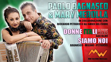 DONNE ITALIANE - Paolo Bagnasco e Mary Merolla