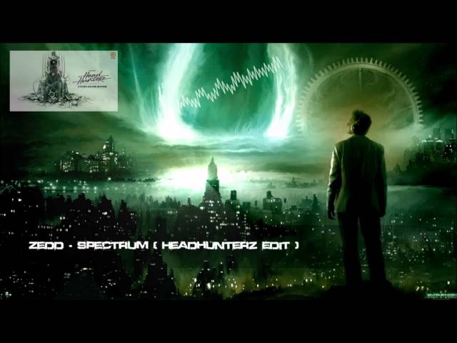 Zedd - Spectrum (Headhunterz Edit) (Remastered Rip) [HQ Original] class=