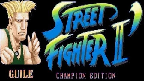 Street Fighter 2 - Champion Edition - Guile Playthrough (Arcade) [Gameplay, Longplay] Re-uploaded