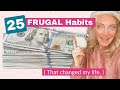 25 Habits Of Frugal People in 2022  !