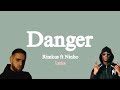 Rimkus ft. Ninho - Danger (Vidéo Lyrics Paroles) @Lyrics_Espace