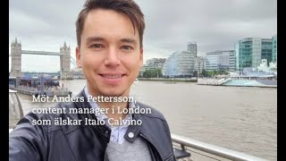Content manager i London som älskar Italo Calvino - Anders Pettersson - Månadens alumn november 2021