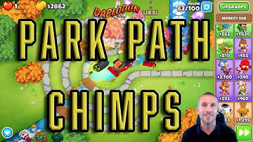 Bloons TD 6 - Park Path Chimps Walkthrough