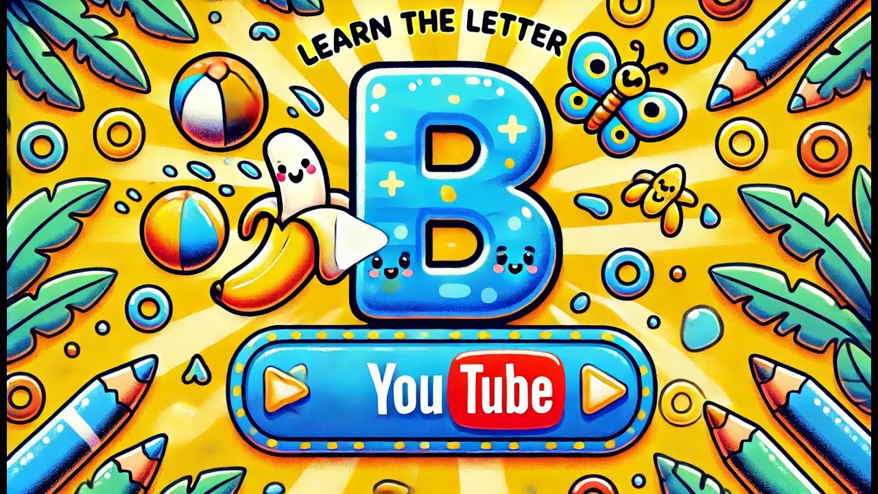 🎶 Learn the Letter B! | Fun Alphabet Song for Kids 🅱️🎵 - YouTube