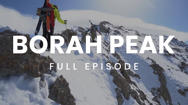 Borah Peak | Idaho 12ers |   Full Episode