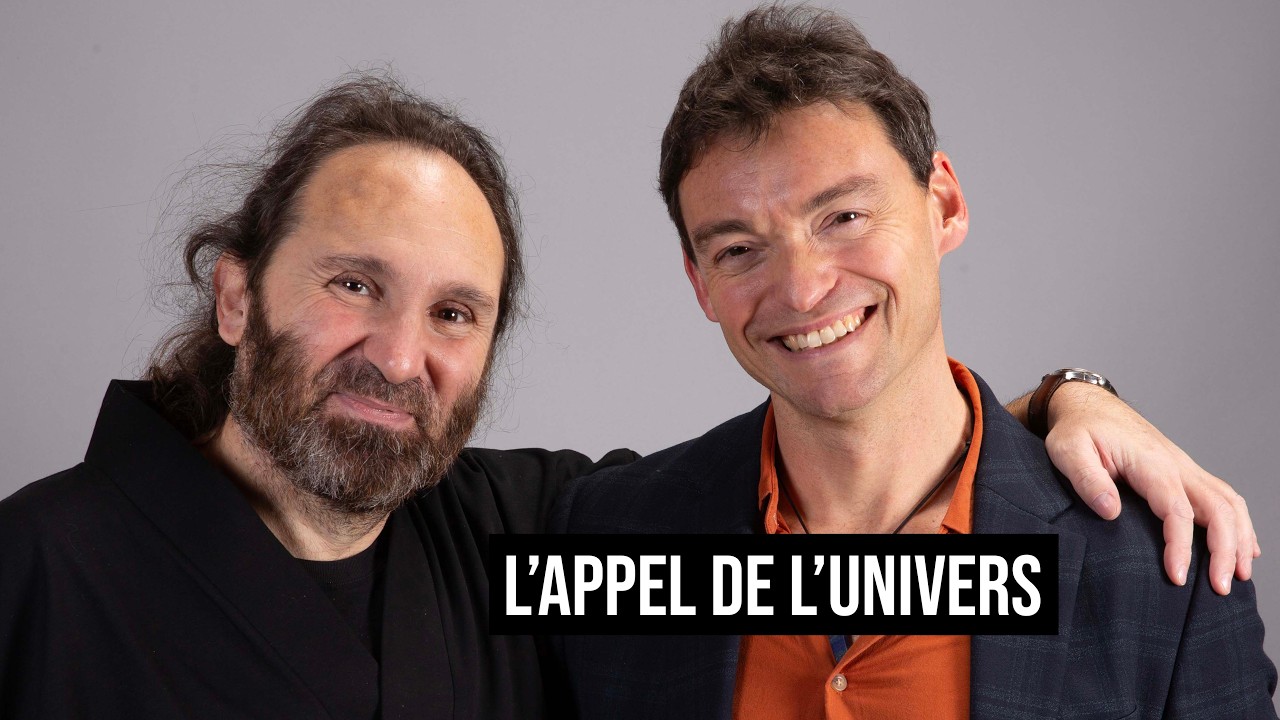 L'APPEL DE L'UNIVERS | FABIEN WAKSMAN ET JEAN-PHILIPPE UZAN