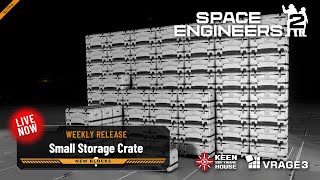 Space Engineers 2 Weekly Release: Small Storage Crate Space Engineers 2 Weekly Release: Small Storage Crate