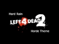 Left 4 Dead 2 Hard Rain Horde Theme 