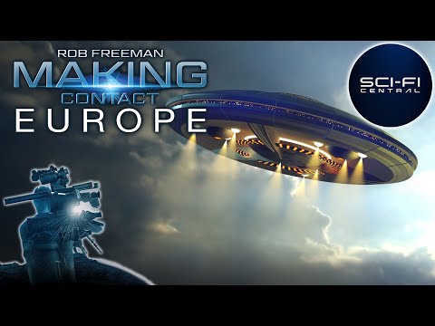 Making Contact: Europe | UFO Sighting Documentary | Episode 3