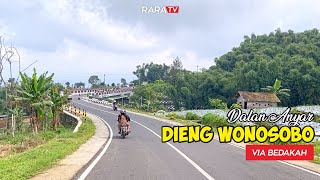 “DALAN ANYAR” Jalur Baru Alternatif Dari Temanggung Menuju Dieng Via Bedakah