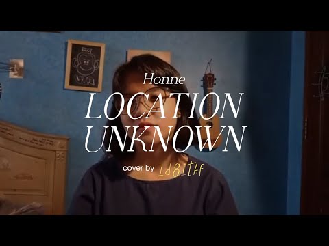 HONNE - Location Unknown ◐  cover by Brigita Meliala