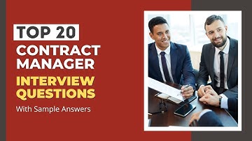 Contract Manager Interview Question and Answers for 2025