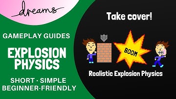 Realistic Explosion Physics | Dreams PS4 | Gameplay Guide