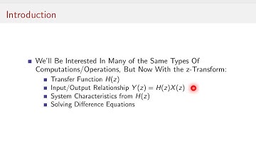 Introduction to the Z-Transform - Z-Transform Part 1