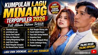 Kumpulan Lagu Minang Terpopuler 2026, Full Album Pilihan Terbaik