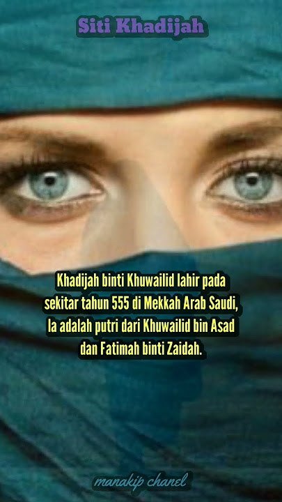Siti Khadijah Seorang Janda Kaya Yang Sholeh Dan Dermawan -41 #manakipchanel #sitikhodijah