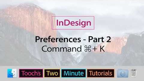 InDesign - Preferences - part 2