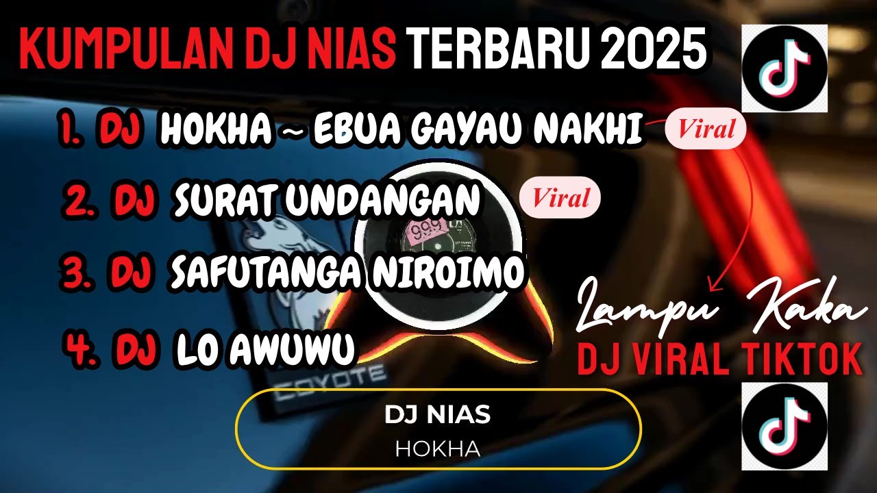 KUMPULAN DJ NIAS TERBARU 2025 || HOKHA ~ EBUA GAYAU NAKHI || REMIX VIRAL TIKTOK SLOW BASS