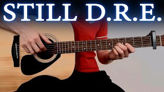 Video thumbnail of "STILL D.R.E. - Dr. Dre ft. Snoop Dogg (Fingerstyle) на гитаре"