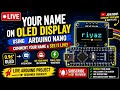 LIVE 🔴 Printing Subscriber Names on OLED Display using Arduino | Real-Time Tech!