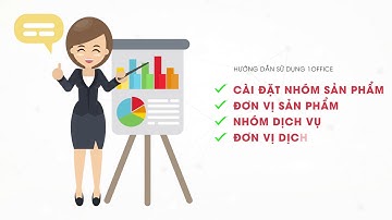 [Hướng dẫn sử dụng 1Office] - Cài đặt hàng hóa
