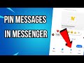 How To Pin A Message In Messenger