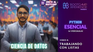 Python Esencial #08 - Trabajando con Listas