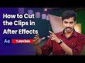 ADOBE AFTER EFFECTS: How to Cut Clips Easily & Quickly