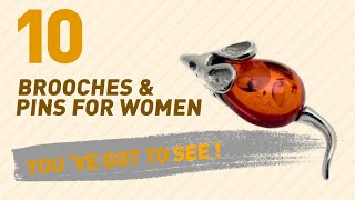 Brooches & Pins Collection For Women // UK New & Popular 2017