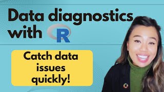 Data Cleaning 1: Data Diagnostics | Further Data Analysis with R (Lesson 9)