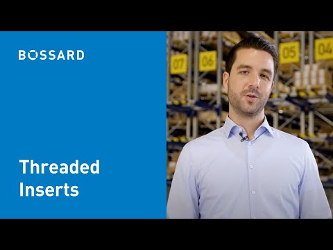 Threaded Inserts Fastening Technology from Bossard