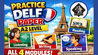 DELF A2 Practice Paper | All 4 Modules (Listening, Reading, Writing, Speaking)