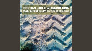 Download Lagu Deepest Dreams (feat. Adam Clay) (Original Sax Mix) MP3