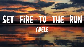 Adele - Set Fire To The Rain (Lyrics)