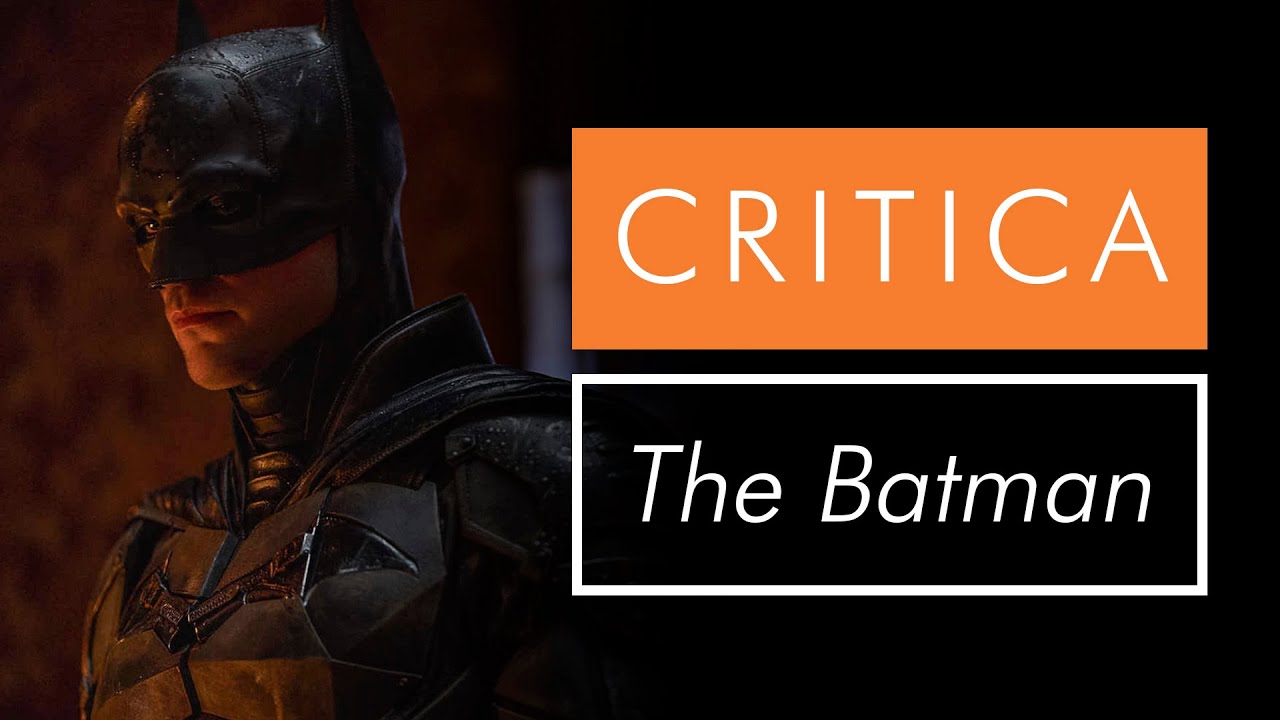 The Batman (2022) | Crítica/Reseña - YouTube