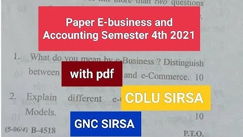 B.com Cdlu Paper E- business and Accounting Semester 4th 2021