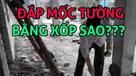 Kỹ thuật đắp mốc trát tường phằng đơn giản thế là cùng