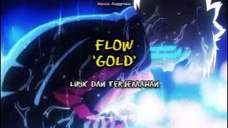 FLOW - 'GOLD' | Boruto : Naruto Next Generations Opening 10 [Lyrics   Terjemahan] (Sub Indo)